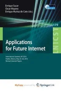 Applications for Future Internet - Sucar Enrique
