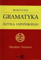 Praktyczna gramatyka języka japońskiego - Tanimori Masahiro