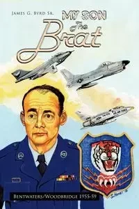 My Son the Brat - James G. Byrd Sr G. Byrd Sr.