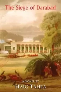 The Siege of Darabad - Tahta Haig
