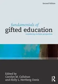 Fundamentals of Gifted Education - Callahan Carolyn M.