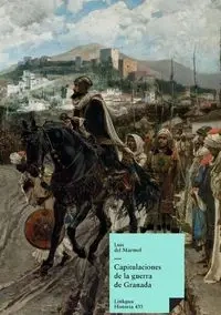 Capitulaciones de la guerra de Granada - Varios Autores