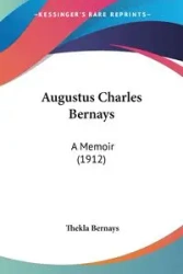 Augustus Charles Bernays - Bernays Thekla