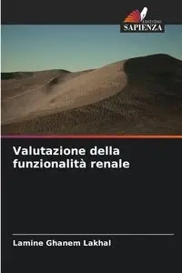 Valutazione della funzionalità renale - GHANEM LAKHAL LAMINE
