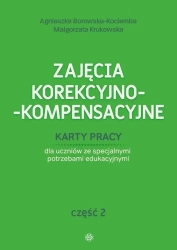 Zajęcia korekcyjno-kompensacyjne cz.2 w.2022 - Agnieszka Borowska-Kociemba, Małgorzata Krukowska