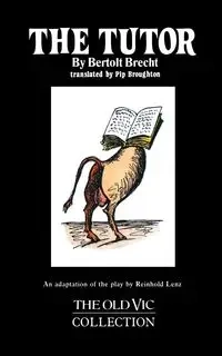 The Tutor - Brecht Bertolt