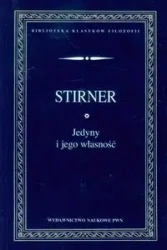 Jedyny o jego własność PWN - Max Stirner