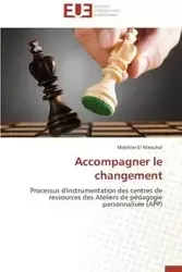 Accompagner le changement - EL MAOUHAL-M