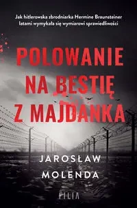 Polowanie na bestię z Majdanka DL - Jarosław Molenda