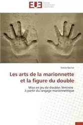 Les arts de la marionnette et la figure du double - RACINE-E