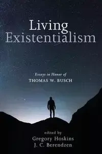Living Existentialism - Berendzen J. C.