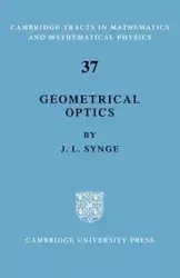 Geometrical Optics - Synge L.