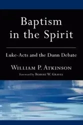 Baptism in the Spirit - William P. Atkinson