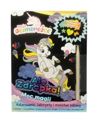 Moje jednorożce Ale zdrapka Magii moc - Opracowanie zbiorowe