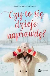 eBook Czy to się dzieje naprawdę? - Dorota Kassjanowicz epub mobi