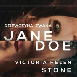 audiobook Dziewczyna zwana Jane Doe - Victoria Helen Stone