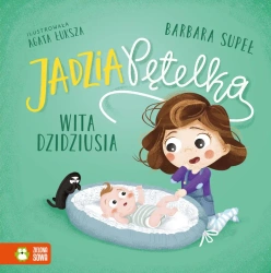 Jadzia Pętelka wita dzidziusia - Barbara Supeł, Agata Łuksza