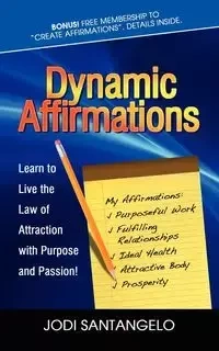 Dynamic Affirmations - Jodi Santangelo