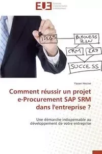 Comment réussir un projet e-procurement sap srm dans l'entreprise ? - HOCINE-Y