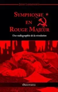 Symphonie en Rouge Majeur - Josef Landowsky
