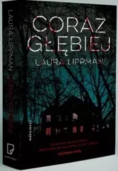 Coraz głębiej - Laura Lippman