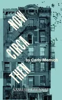 Now Circa Then - Carly Mensch