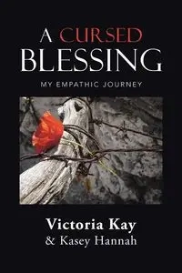 A Cursed Blessing - Kay Victoria