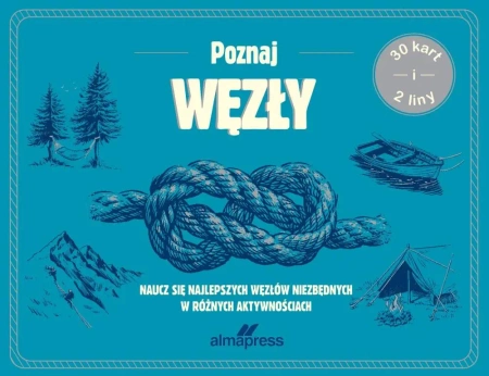 Poznaj węzły. Naucz się najlepszych węzłów niezbędnych w różnych aktywnościach - Mascellaro Nico
