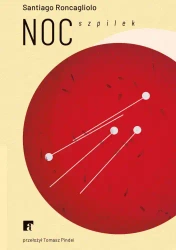 eBook Noc szpilek - Santiago Roncagliolo epub mobi