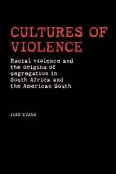 Cultures of violence - Ivan Evans