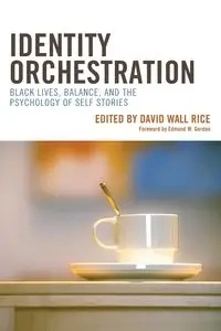 Identity Orchestration - Rice David Wall