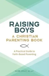 Raising Boys - Kelly Quinn