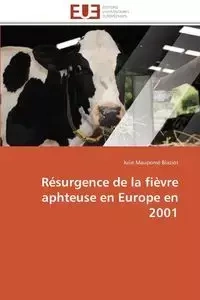 Résurgence de la fièvre aphteuse en europe en 2001 - BLAZIOT-J