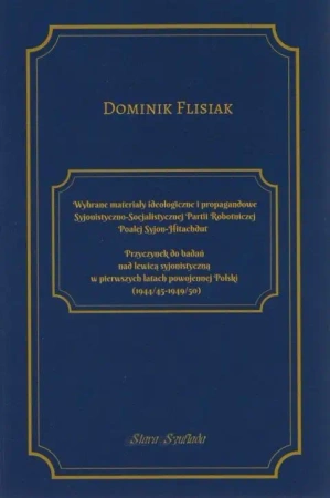 Wybrane materiały ideologiczne i propagandowe... - Dominik Flisiak