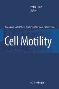 Cell Motility - Lenz Peter