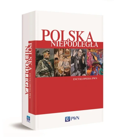 Polska niepodległa encyklopedia pwn - opracowanie zbiorowe