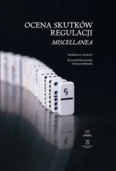 Ocena skutków regulacji - Krzysztof Koźmiński, Michał Jabłoński