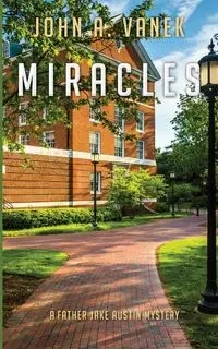Miracles - John Vanek