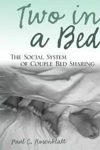 Two in a Bed - Paul C. Rosenblatt