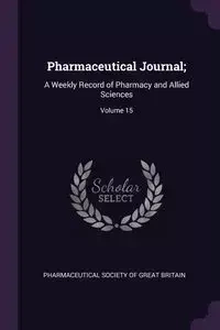 Pharmaceutical Journal; - Pharmaceutical Society Of Great Britain