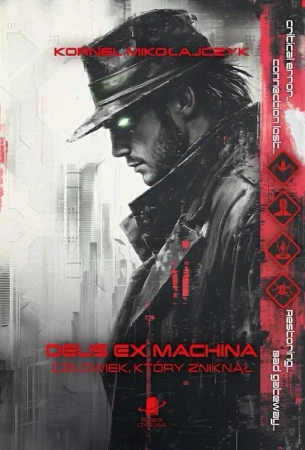 Deus Ex Machina. Człowiek, który zniknął - Kornel Mikołajczyk