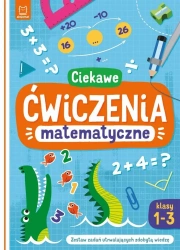 Ciekawe ćwiczenia matematyczne. Klasy 1-3 - Bogusław Michalec