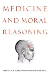 Medicine and Moral Reasoning - Janet Martin Soskice