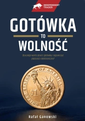 Gotówka to wolność - Rafał Ganowski