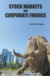 STOCK MARKETS AND CORPORATE FINANCE - MICHAEL DEMPSEY