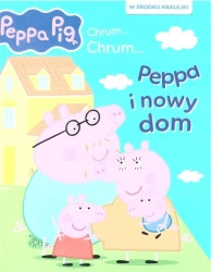Świnka Peppa. Chrum... chrum... Peppa i nowy dom - praca zbiorowa