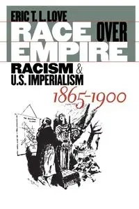 Race over Empire - Love Eric T. L.