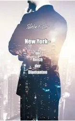 New York - Im Reich der Diamanten - Shelia Fisher