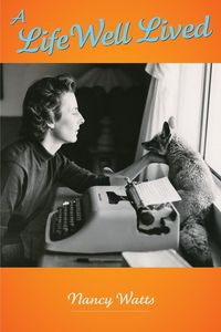 A Life Well Lived - Nancy Watts