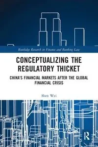Conceptualizing the Regulatory Thicket - Wei Shen